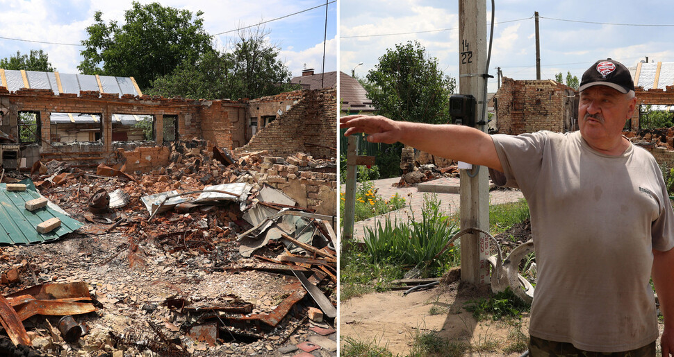 17일(현지시각) 오전 우크라이나 보로댠카 법원 뒤에 있는 집에서 살던 한 남성(오른쪽 사진)이 폐허가 된 집 앞에서 전쟁 직후 상황을 설명하고 있다. 보로댠카/김혜윤 기자 unique@hani.co.kr