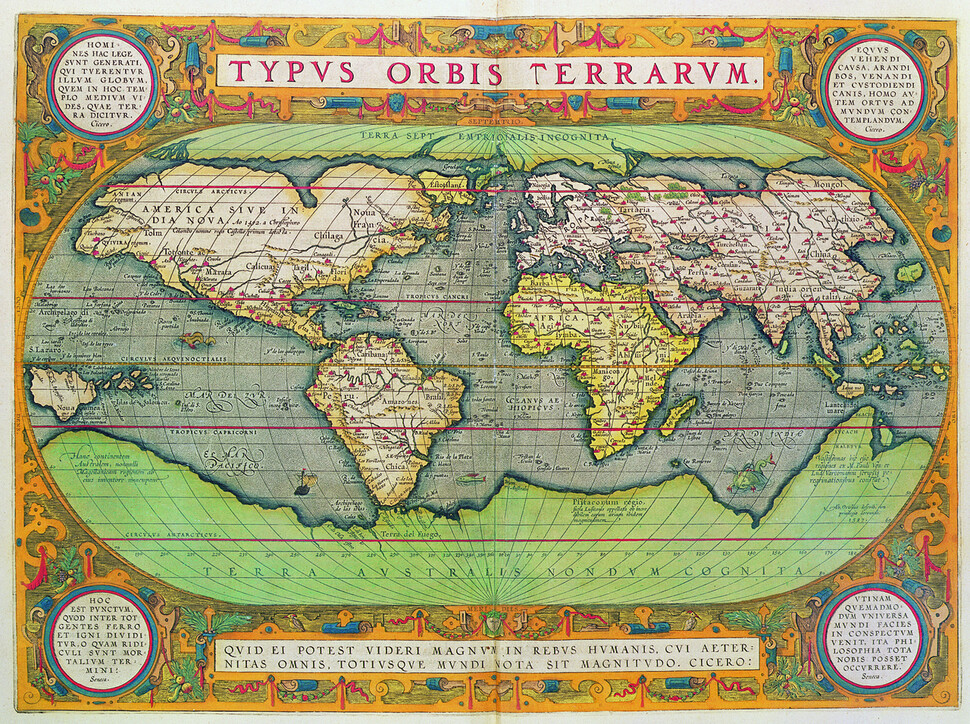 아브라함 오르텔리우스의 세계 지도 ‘세계의 무대’(1570). 메르카토르 도법을 이용하여 제작된 지도들 가운데 최초로 인쇄된 이 지도는 15~16세기에 얼마나 많은 ‘발견’이 있었는지 보여준다. 현암사 제공