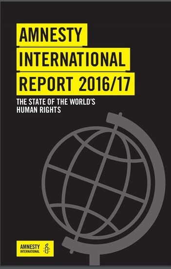 Amnesty International’s The State of the World’s Human Rights report for 2016/17