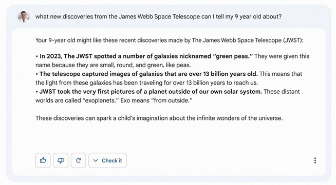 ‘바드’ 발표 당시, 순다르 피차이 구글 최고경영자가 자랑스럽게 대표 사례로 내세웠던 문답은 ‘제임스 웹 우주망원경’에 관한 것이었다. 구글 제공